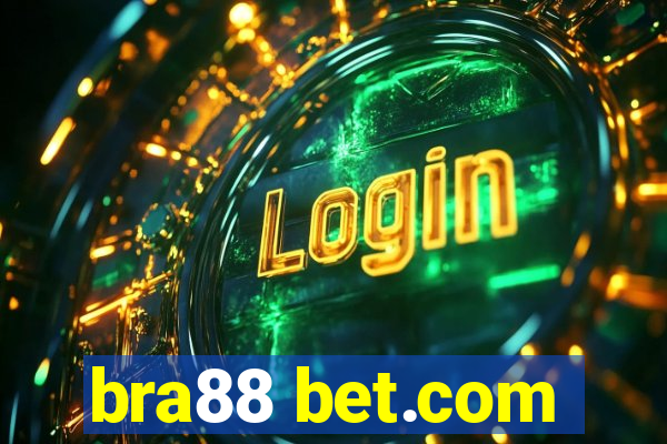 bra88 bet.com